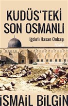 Kudüsteki Son Osmanlı Timaş Yayınları