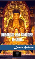 Buddhism and Buddhists in China Platanus Publishing