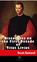 Discourses on the First Decade of Titus Livius Platanus Publishing