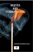 Nerves And Common Sense Platanus Publishing