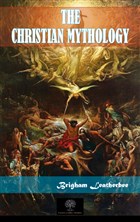 The Christian Mythology Platanus Publishing