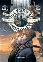 Ulysses Moore 12 - Hayali Gezginler Kulübü Doğan Egmont Yayıncılık