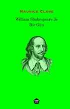 William Shakespeare ile Bir Gün Ganzer Kitap