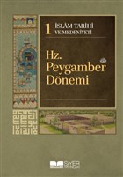 İslam Tarihi ve Medeniyeti Cilt: 1 - Hz. Peygamber Dönemi Siyer Yayınları - Ciltli Kitaplar