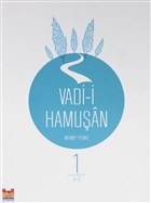 Vadi-i Hamuşan (Cilt 1) Zeytinburnu Belediyesi Kültür Yayınları