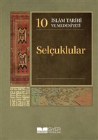 İslam Tarihi ve Medeniyeti Cilt: 10 - Selçuklular Siyer Yayınları - Ciltli Kitaplar
