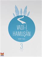 Vadi-i Hamuşan (Cilt 3) Zeytinburnu Belediyesi Kültür Yayınları