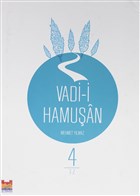 Vadi-i Hamuşan (4. Cilt) Zeytinburnu Belediyesi Kültür Yayınları