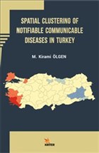 Spatial Clustering of Notifiable Communicable Diseases in Turkey Kriter Yaynlar