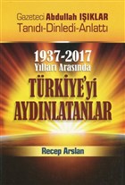 1937-2017 Yllar Arasnda Trkiye`yi Aydnlatanlar Aliolu Yaynlar