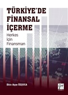 Trkiye`de Finansal erme Herkes in Finansman Gazi Kitabevi