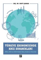 Trkiye Ekonomisinde Kriz Dinamikleri Gazi Kitabevi