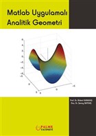 Matlab Uygulamalı Analitik Geometri Palme Yayıncılık - Akademik Kitaplar