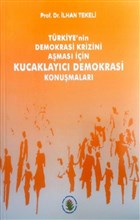 Trkiye`nin Demokrasi Krizini Amas in Kucaklayc Demokrasi Konumalar Sosyal Demokrasi Dernei