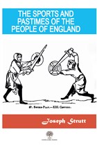 The Sports And Pastimes Of The People Of England Platanus Publishing