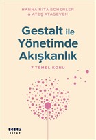 Gestalt ile Ynetimde Akkanlk - 7 Temel Konu Modus Kitap