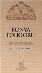 Konya Folkloru Konya Bykehir Belediyesi Kltr A.. Yaynlar