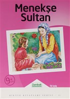 Meneke Sultan - Hikaye Kitaplar Serisi 11 Zambak Yaynlar