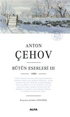 Anton Çehov Bütün Eserleri 3 Alfa Yayınları