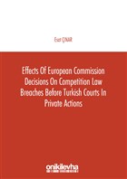 Effects of European Commission Decisions on Competition Law Breaches before Turkish Courts in Private Actions On ki Levha Yaynlar