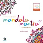 Renklerin Cümbüşü Mandala Mantra Boyama Kitabı Kozmostar Yayınevi