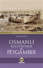 Osmanl Kltrnde Hz. Peygamber Kayhan Yaynlar