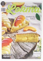 Lokma Aylk Yemek Dergisi Say: 68 Temmuz 2020 Lokma Dergisi