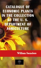 Catalogue of Economic Plants in the Collection of the U. S. Department of Agriculture Platanus Publishing