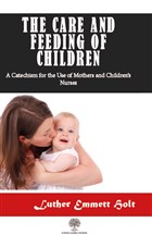 The Care and Feeding of Children Platanus Publishing