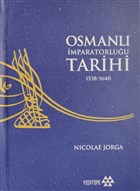 Osmanlı İmparatorluğu Tarihi 1538 - 1640 3. Cilt Yeditepe Yayınevi