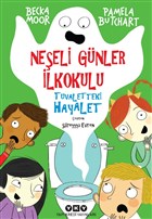 Neşeli Günler İlkokulu – Tuvaletteki Hayalet Yapı Kredi Yayınları