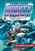 Ricky Ricotta`s Mighty Robot vs. The Mecha-Monkeys from Mars (Book 4) Scholastic