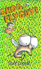 Shoo, Fly Guy! (Fly Guy 3) Scholastic