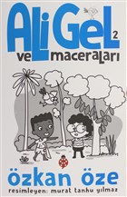 Ali Gel ve Maceraları -2 Uğurböceği Yayınları