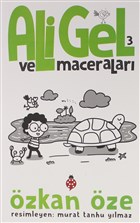 Ali Gel ve Maceraları -3 Uğurböceği Yayınları