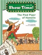 The Pied Piper of Hamelin + Workbook + MultiROM; Show Time Level 2 Nans Publishing