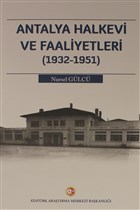 Antalya Halkevi ve Faaliyetleri (1932-1951) Atatürk Araştırma Merkezi