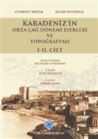 Karadeniz`in Orta a Dnemi Eserleri ve Toporafyas 1-2. Cilt Takm Trk Tarih Kurumu Yaynlar