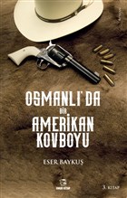 Osmanl`da Bir Amerikan Kovboyu Onur Kitap