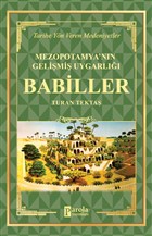 Babiller - Mezopotamya`nn Gelimi Uygarl Parola Yaynlar