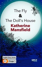 The Fly The Doll`s House İngilizce Hikayeler  A1 Stage1 Gece Kitaplığı