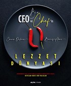 Bir Ceo ve Chef`in Lezzet Dnyas Alfa Yaynlar