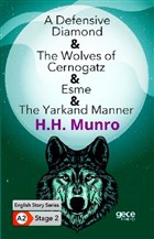A Defensive Diamond - The Wolves of Cernogatz - Esme -The Yarkand Manner Gece Kitapl
