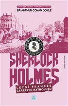 Leydi Frances Carfax`n Kayboluu - Sherlock Holmes Maviat Yaynlar