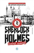 Sussex Vampiri - Sherlock Holmes Maviçatı Yayınları