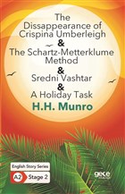 The Disappearance of Crispina Umberleigh - The Schartz-Metterklume Method - Sredni Vashtar - A Holiday Task Gece Kitapl