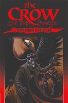 The Crow Cilt 4: Gece Yars Efsaneleri Presstij Kitap