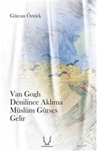 Van Gogh Denilince Aklma Mslm Grses Gelir Karakum Yaynevi