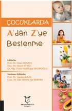 Çocuklarda A`dan Z`ye Beslenme Akademisyen Kitabevi