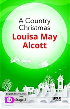 A Country Christmas - İngilizce Hikayeler B1 Stage 3 Gece Kitaplığı